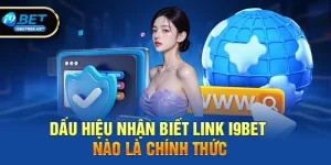 Vì sao cần quan tâm đến link i9bet nào là chính thức