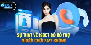 i9bet có hỗ trợ người chơi 24/7 không - Khám phá trải nghiệm dịch vụ đẳng cấp