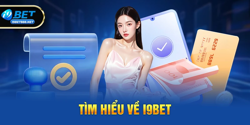 Giới thiệu i9bet 1 Lịch sử và sự phát triển của i9bet
